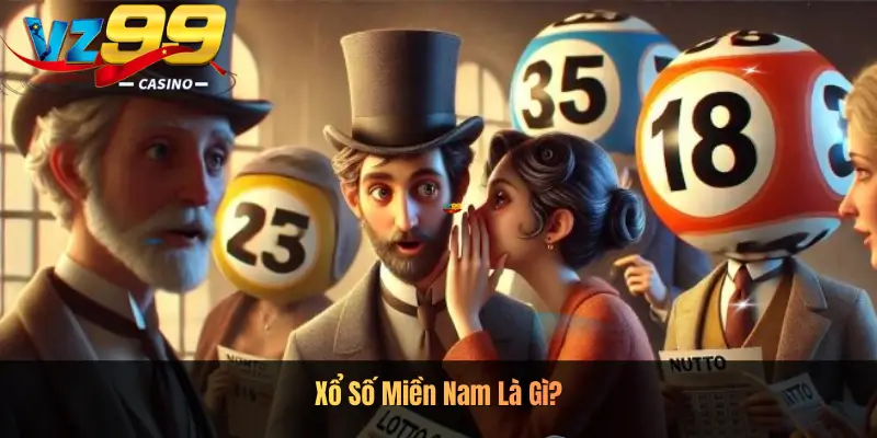 Xổ Số Miền Nam Là Gì?